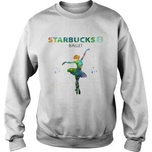 Starbucks Ballet Sweatshirt